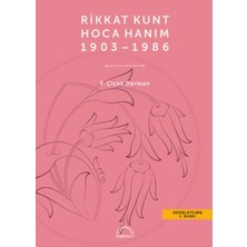 Defne Store Rikkat Kunt Hoca Hanım (1903 - 1986)