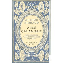 Defne Store Arthur Rimbaud Ateşi Çalan Şair
