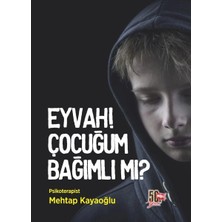Defne Store Eyvah! Çocuğum Bağımlı Mı?