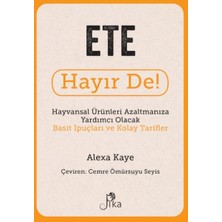 Defne Store Ete Hayır De! - Hayvansal  Ürünleri Azaltmanıza Yardımcı Olacak Basit  Ipuçları ve Kolay Tarifler
