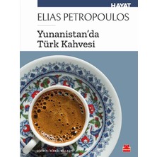 Defne Store Yunanist’tanda Türk Kahvesi