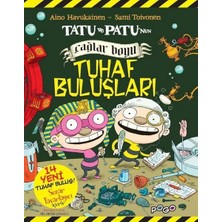 Defne Store Tatu ve Patu'nun Çağlar Boyu Tuhaf Buluşları