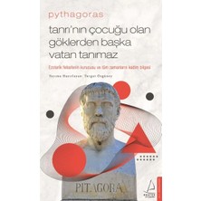 Defne Store Pythagoras-Tanrı’nın Çocuğu Olan Göklerden Başka Vatan Tanımaz