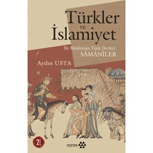 Defne Store Türkler ve Islamiyet - Ilk Müslüman Türk Devleti Samaniler