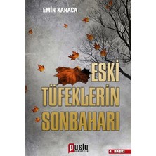 Defne Store Eski Tüfeklerin Sonbaharı
