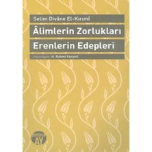 Defne Store Alimlerin Zorlukları Erenlerin Edepleri