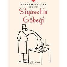 Defne Store Turhan Selçuk Seçkisi: Siyasetin Göbeği