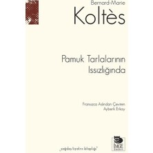 Defne Store Pamuk Tarlalarının Issızlığında