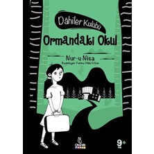 Defne Store Ormandaki Okul - Dahiler Kulübü
