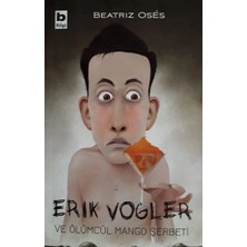 Defne Store Erik Vogler ve Ölümcül Mango Şerbeti