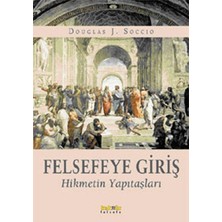 Defne Store Felsefeye Giriş