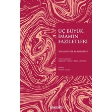 Defne Store Üç Büyük Imamın Faziletleri