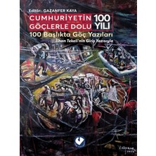 Defne Store Cumhuriyetin Göçlerle Dolu 100 Yılı