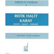Defne Store Refik Halit Karay Hayatı - Sanatı - Eserleri