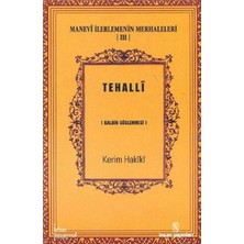Defne Store Tehalli  Kalbin Süslenmesi / Manevi Ilerlemenin Merhaleleri Iıı