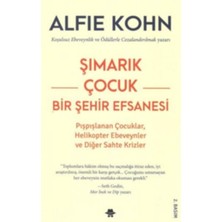 Defne Store Şımarık Çocuk - Bir Şehir Efsanesi