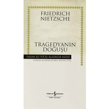 Defne Store Tragedyanın Doğuşu - Hasan Ali Yücel Klasikleri (Ciltli)