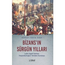 Defne Store Bizans'ın Sürgün Yılları