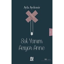 Defne Store Sol Yanım Acıyor Anne