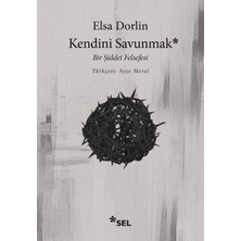 Defne Store Kendini Savunmak: Bir Şiddet Felsefesi