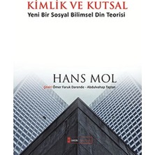 Defne Store Kimlik ve Kutsal "yeni Bir Sosyal Bilimsel Din Teorisi"