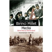 Defne Store Tarihi ve Siyasi Tefrika Birinci Millet Meclisi