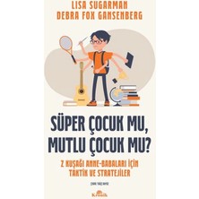 Defne Store Süper Çocuk Mu, Mutlu Çocuk Mu?