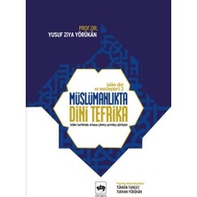 Defne Store Müslümanlıkta Dini Tefrika