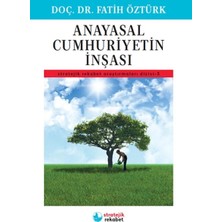 Defne Store Anayasal Cumhuriyetin Inşası - Stratejik Rekabet Araştırmaları Dizisi-5