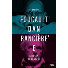 Defne Store Foucault’dan Rancière’e Gelecek Demokrasi