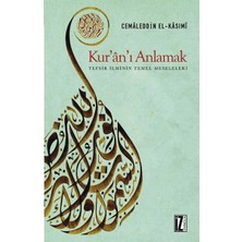 Defne Store Kur'ân'ı Anlamak -  Tefsir Ilminin Temel Meseleleri
