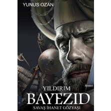Defne Store Yıldırım Bayezıd - Savaş Ihanet Gözyaşı