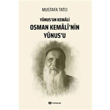 Defne Store Yunus'un Kemali Osman Kemali’nin Yunus’u