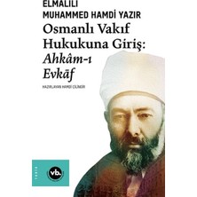 Defne Store Osmanlı Vakıf Hukukuna Giriş - Ahkamı Evkaf