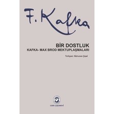Defne Store Bir Dostluk - Kafka - Max Brod Mektuplaşmaları