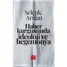 Defne Store Haber Kurgusunda Ideoloji ve Hegemonya