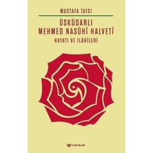 Defne Store Üsküdarlı Mehmed Nasuhi Halveti - Hayatı ve Ilahileri