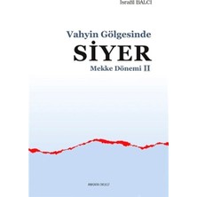 Defne Store Mekke Yılları 2 - Vahyin Gölgesinde Siyer