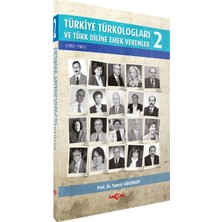 Defne Store Türkiye Türkologları ve Türk Diline Emek Verenler 2. Cilt