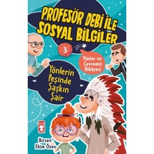Defne Store Yönlerin Peşinde Şaşkın Şair - Profesör Debi Ile Sosyal Bilgiler