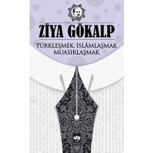 Defne Store Türkleşmek, Islamlaşmak, Muasırlaşmak