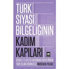 Defne Store Türk Siyasi Bilgeliğinin Kadim Kapıları