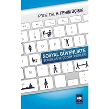 Defne Store Sosyal Güvenlikte Sorunlar ve Çözüm Önerileri