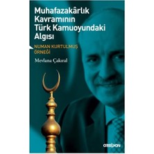 Defne Store Muhafazakarlık Kavramının Türk Kamuoyundaki Algısı