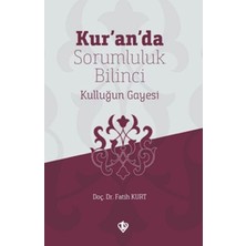 Defne Store Kur’an’da Sorumluluk Bilinci Kulluğun Gayesi