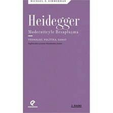 Defne Store Heidegger Moderniteyle Hesaplaşma - Teknoloji-Politika-Sanat