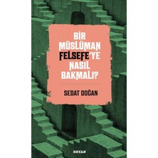 Defne Store Bir Müslüman Felsefe’ye Nasıl Bakmalı?