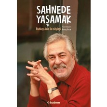 Defne Store Sahnede Yaşamak - Rutkay Aziz ile Söyleşi