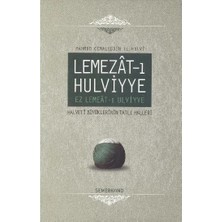 Defne Store Lemezat-I Hulviyye / Ez Lemeat-I Ulviyye  Halveti Büyüklerinin Tatlı Halleri (Ciltli)