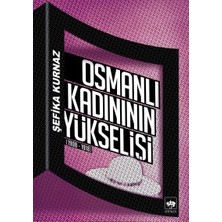 Defne Store Osmanlı Kadınının Yükselişi